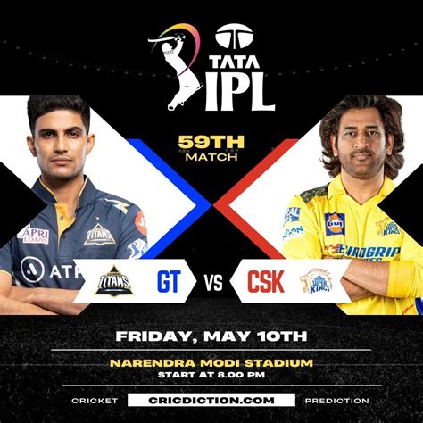 Gujarat Titans vs Chennai Super Kings, 59th Match .